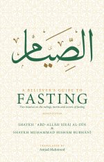 A Believer's Guide to Fasting