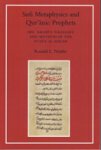 Sufi Metaphysics and Qur'anic Prophets