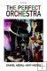 The Perfect Orchestra The Perfect Orchestra
