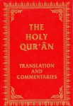 The Holy Qur'an: Translation and Commentaries