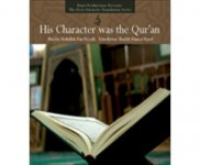 His Character was the Quran (2 CD Set)