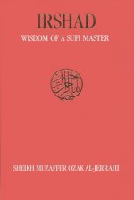 Irshad: Wisdom of a Sufi Master
