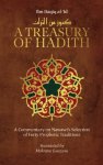 A Treasury of Hadith A Commentary on Nawawi's Selection of Proph