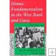 Islamic Fundamentalism In The West Bank And Gaza Islamic Fundamentalism In The West Bank And Gaza