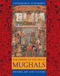 The Empire of The Great Mughals History Art and Culture