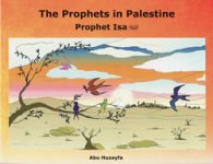 The Prophets In Palestine - Prophet Isa