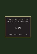 The Clarification of Noble Character 2nd Edition