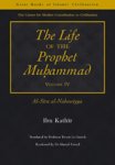 The Life of the Prophet Muhammed صلی اللہ علیہ وسلم Vol 4