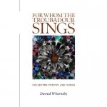 For Whom the Troubadour Sings