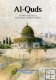 Al-Quds: The Place of Jerusalem in Classical Judaic & Islam Al-Quds: The Place of Jerusalem in Classical Judaic & Islam
