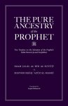 The Pure Ancestry of the Prophet صلی اللہ علیہ وسلم