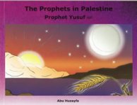 The Prophets In Palestine - Prophet Yusuf