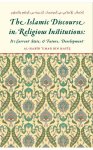The Islamic Discourse in Religious Institutions