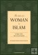 The Status of a Woman in Islam