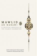 Mawlid An Nabawi: a Critical Analysis of the Islamic Celebration