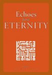 Echoes from Eternity