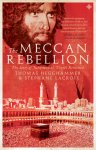 The Meccan Rebellion: The Story of Juhayman al-Utaybi Revisited