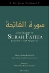 The Quran Explained - A Commentary of Surah Fatiha