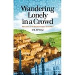 Wandering Lonely in a Crowd