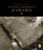 Ancient Prophets of Arabia