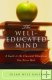 The Well-Educated Mind Hardback