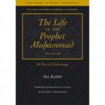 The Life of the Prophet Muhammed صلی اللہ علیہ وسلم Vol 3