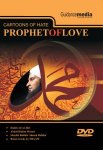 Cartoons of Hate, Prophet of Love (DVD) Habib Ali al Jifri