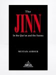 The Jinn in the Qur'an and the Sunna