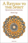 A Return to the Spirit: Questions and Answers