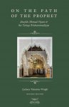 On the Path of the Prophet: Shaykh Ahmad Tijani & the Tariqa Muh
