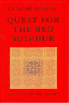 Quest for the Red Sulphur