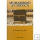 Muhammad صلی اللہ علیہ وسلم at Mecca