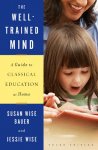 The Well-Trained Mind-A Guide to Classical Education at Home HB