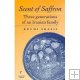 Scent Of Saffron: Three Generations of an Iranian Family