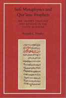 Sufi Metaphysics and Qur'anic Prophets